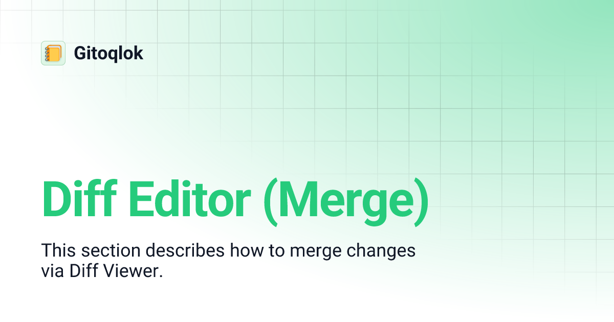 Diff Editor (Merge) | Gitoqlok